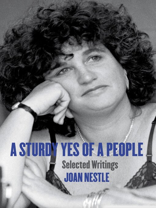 Title details for A Sturdy Yes of a People by Joan Nestle - Available